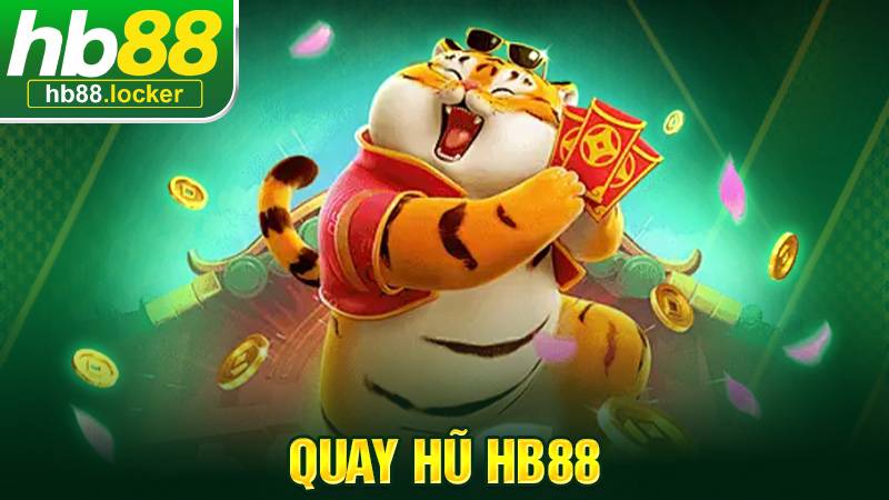 Quay Hũ HB88 – Game Nổ Hũ Online Jackpot Cực Khủng 2026 1 Quay hũ HB88